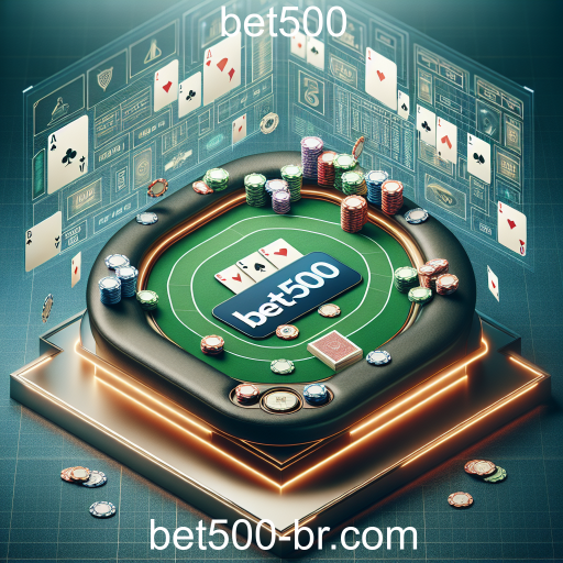 Descubra as Mesas no Bet500: Estratégia e Diversão em um Só Lugar